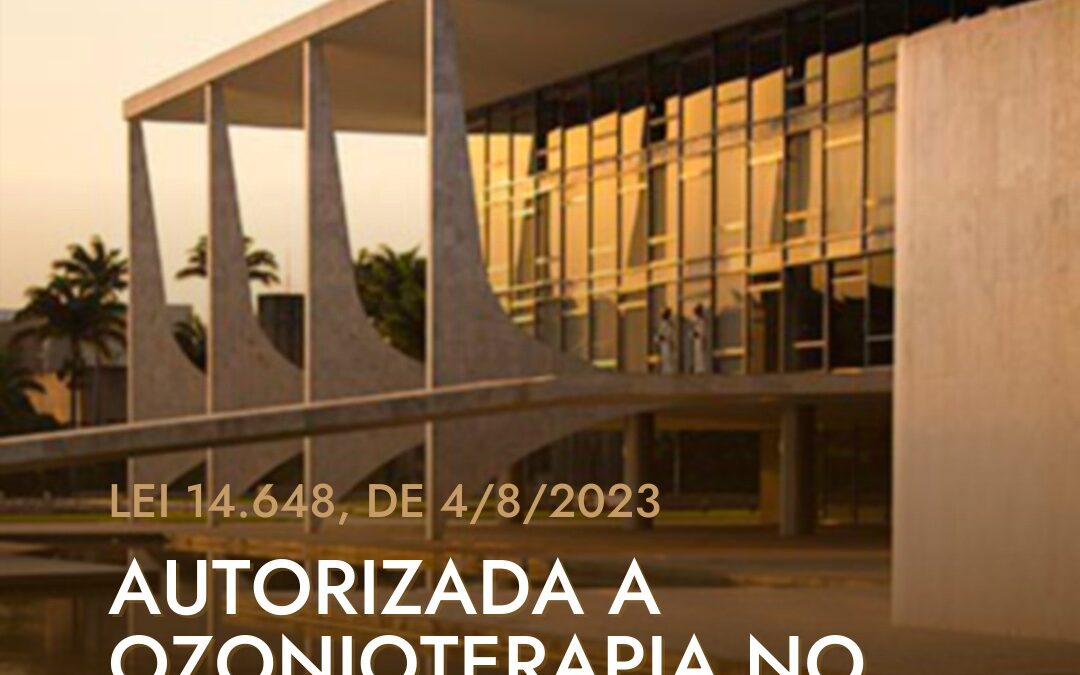 Lei Autoriza A Ozonioterapia No Território Nacional